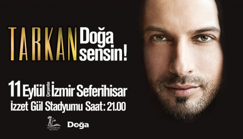 TARKAN SEFERİHİSAR’DA “DOĞA SENSİN” DİYECEK